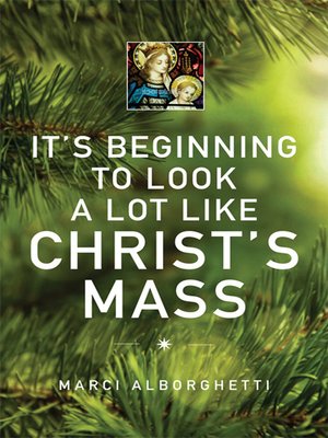 cover image of It's Beginning to Look a Lot Like Christ's Mass